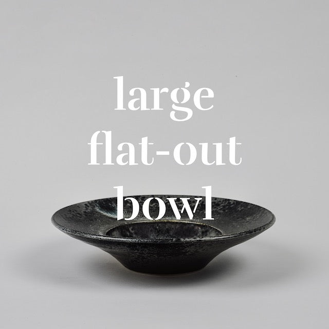 large flat out bowl