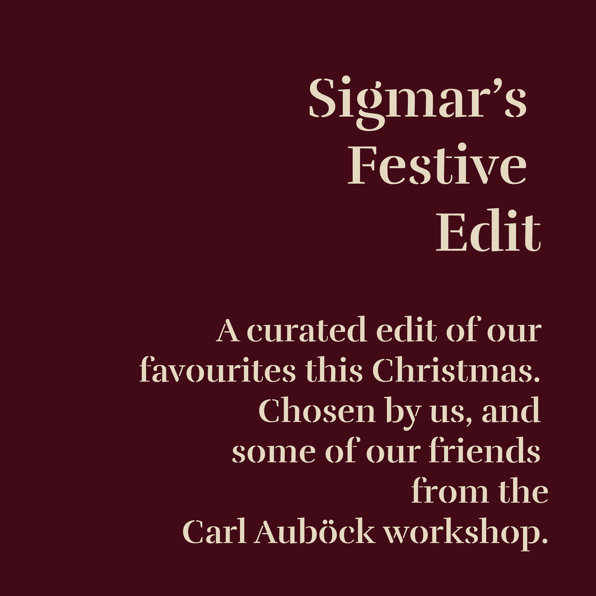 Sigmar's Festive Edit